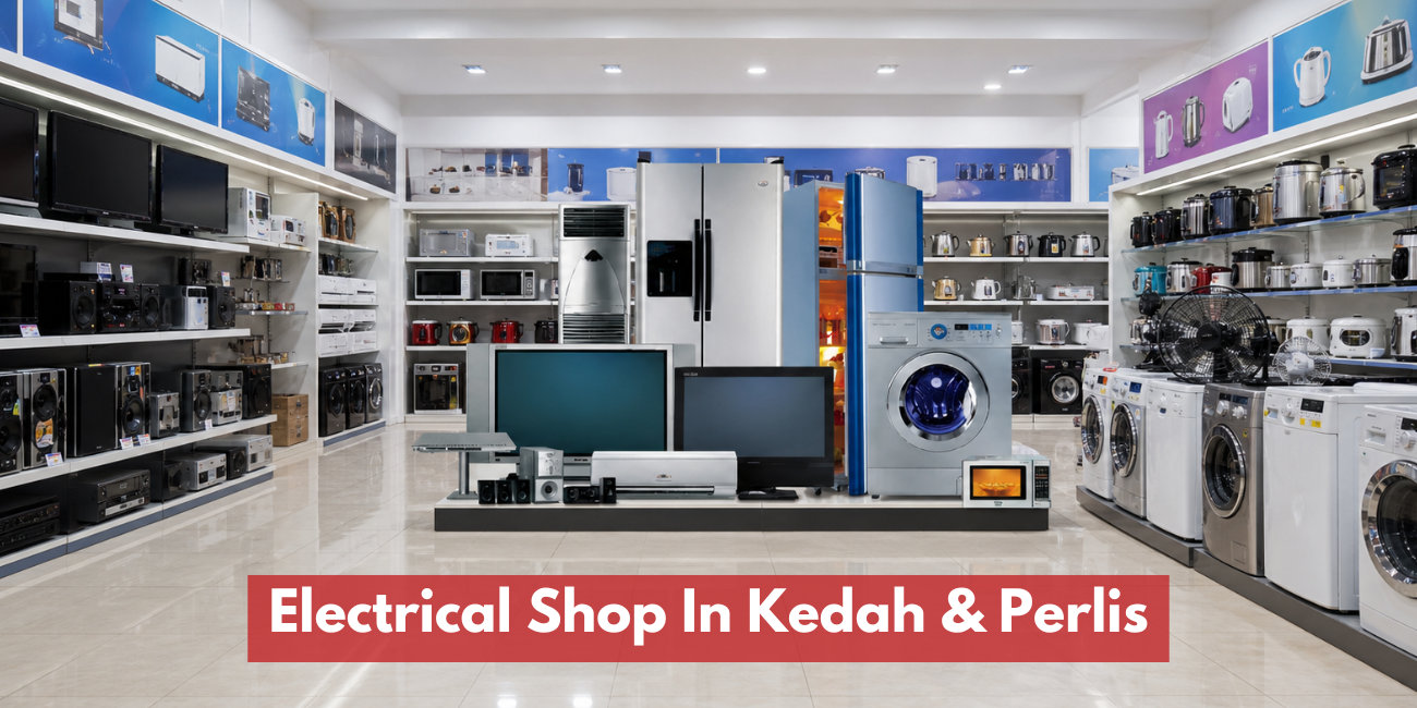 Electrical Shop In Kedah & Perlis