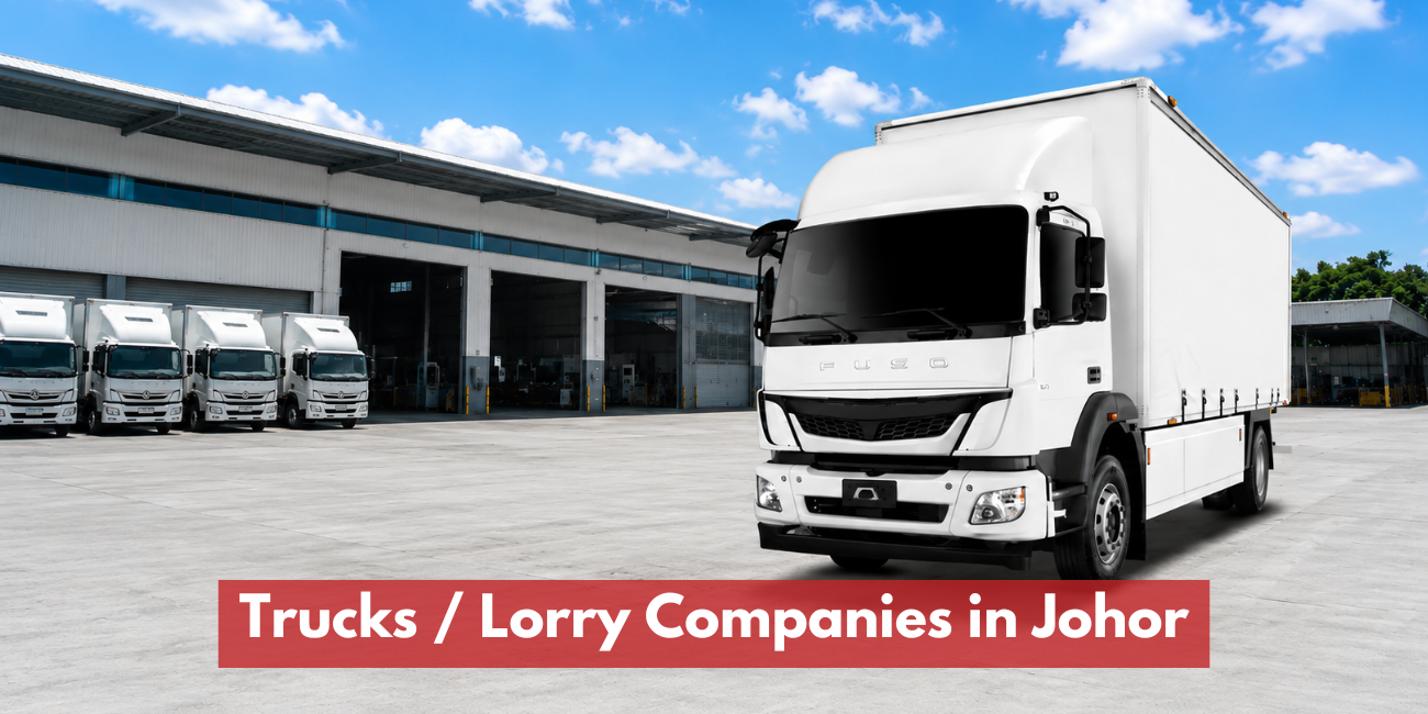 Recommended Trucks / Lorry Companies in Johor