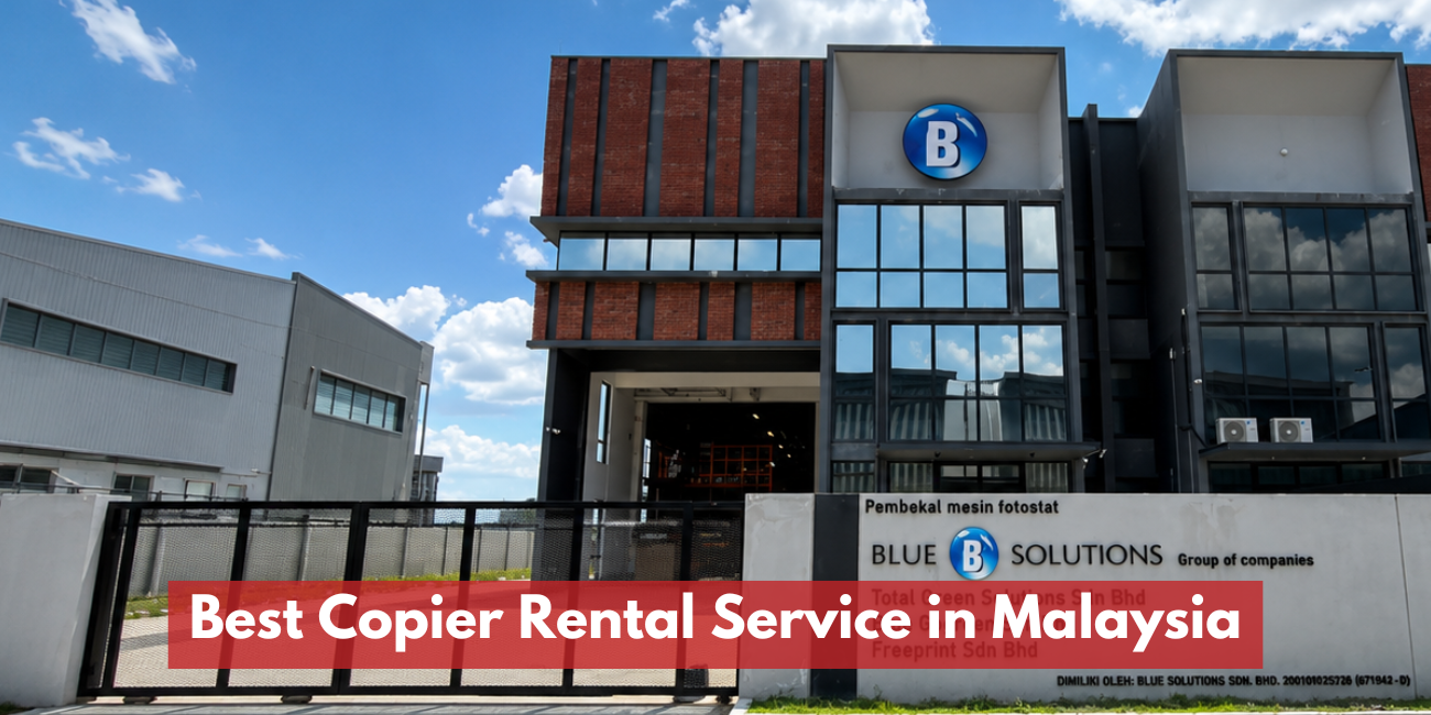 Best Copier Rental Service in Malaysia