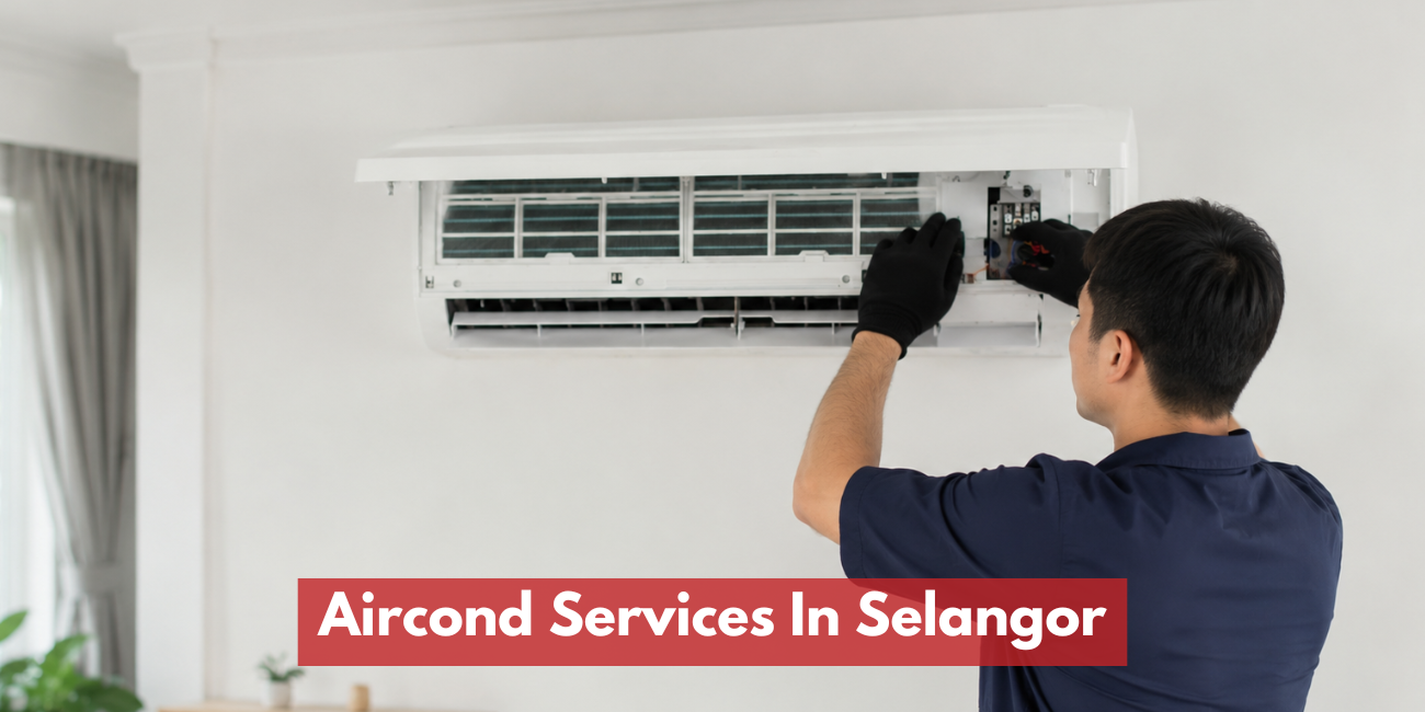 Aircond Services In Selangor