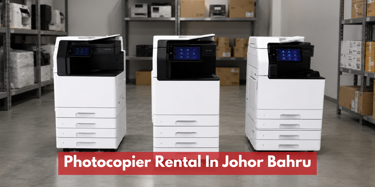 Photocopier Rental In Johor Bahru