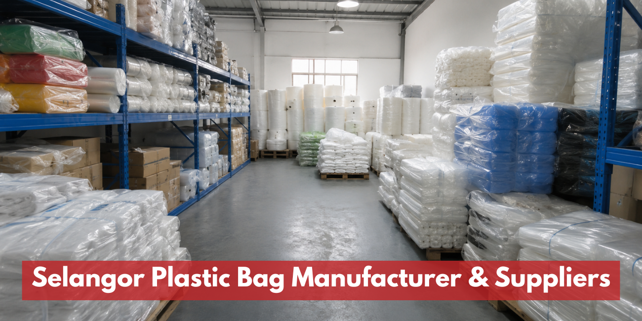 Selangor Plastic Bag Manufacturer & Suppliers