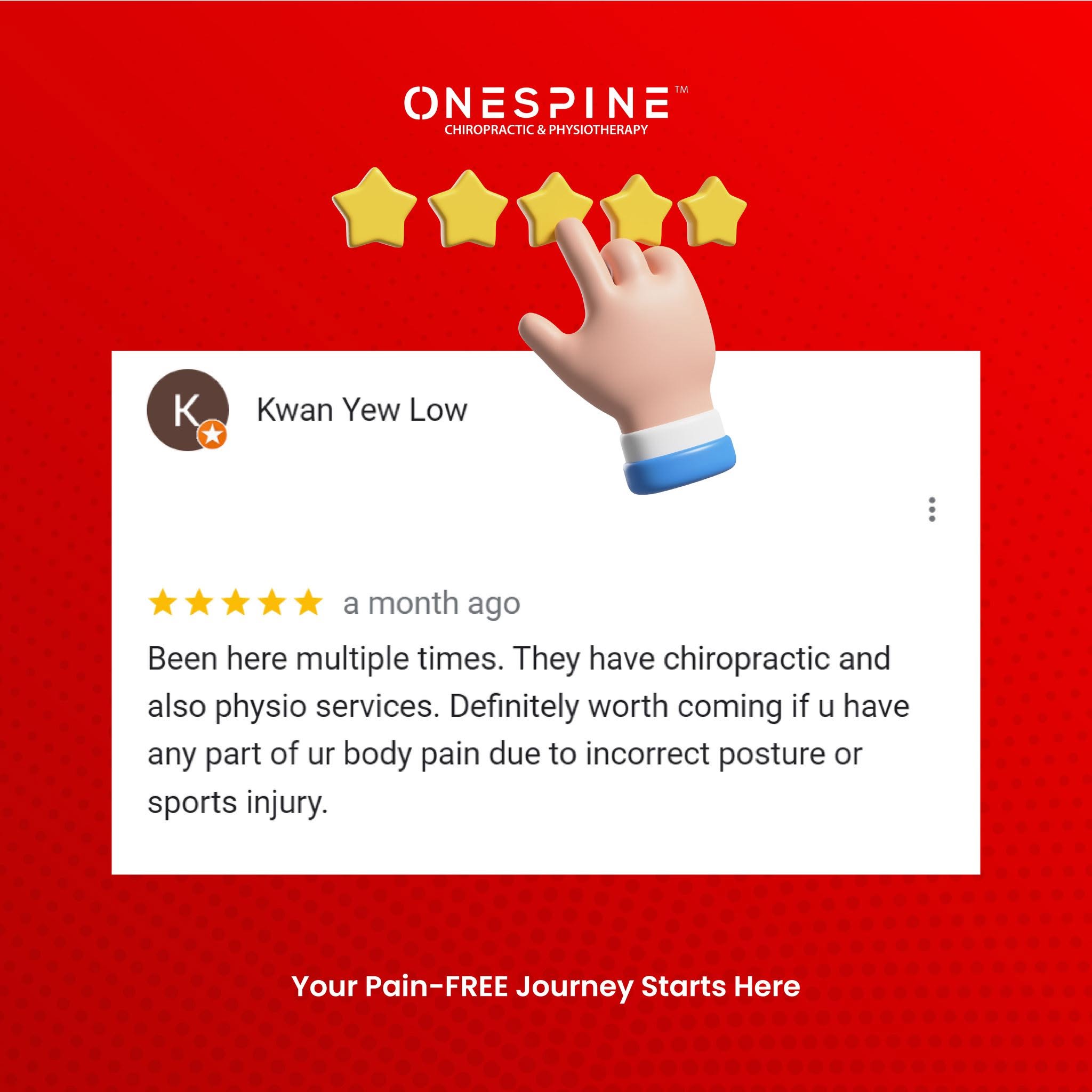 One Spine Chiropractic and Physiotherapy 5-star Google review from Kwan Yew Low about chiropractic and physiotherapy services for posture-related pain and sports injury