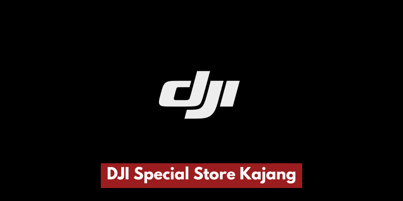 DJI Special Store Kajang