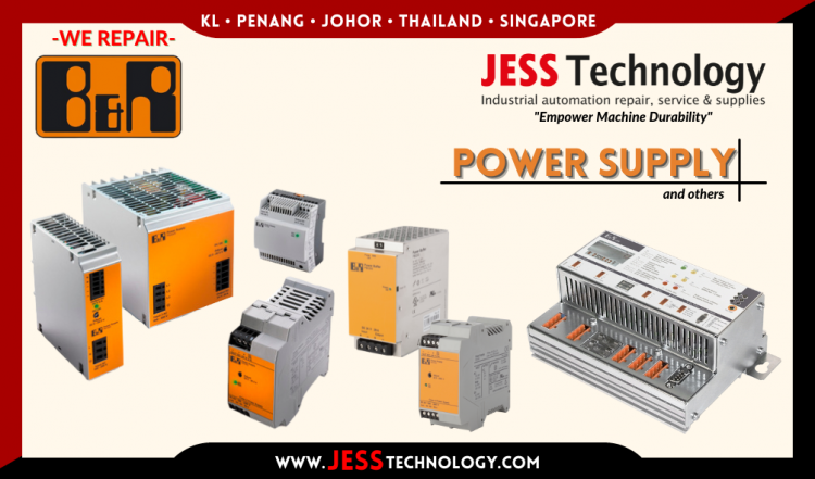 Repair B&R POWER SUPPLY Malaysia, Singapore, Indonesia, Thailand