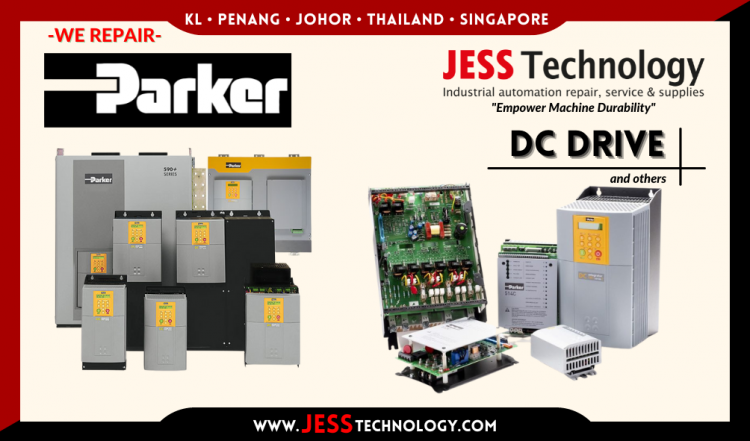 Repair PARKER DC DRIVE Malaysia, Singapore, Indonesia, Thailand