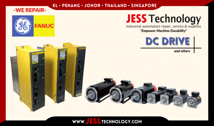 Repair FANUC DC DRIVE Malaysia, Singapore, Indonesia, Thailand