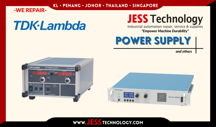 Repair TDK LAMBDA POWER SUPPLY Malaysia, Singapore, Indonesia, Thailand
