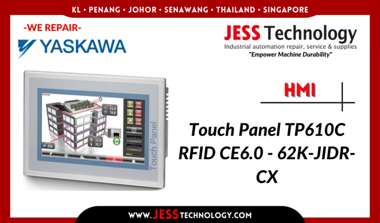 Repair YASKAWA HMI Touch Panel TP610C RFID CE6.0-62K-JIDRCX Malaysia, Singapore, Indonesia, Thailand