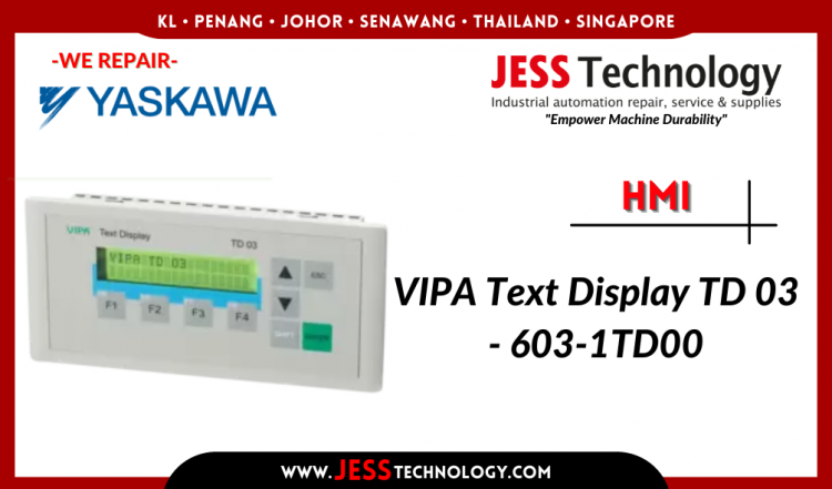 Repair YASKAWA HMI VIPA Text Display TD 03 - 603-1TD00 Malaysia, Singapore, Thailand