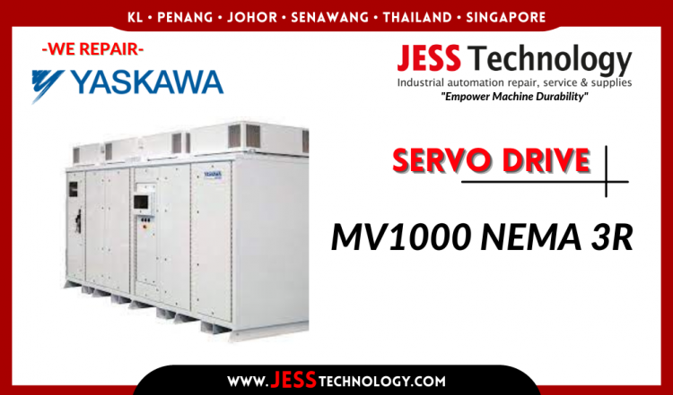 Repair YASKAWA SERVO DRIVE MV1000 NEMA 3R Malaysia, Singapore, Indonesia, Thailand