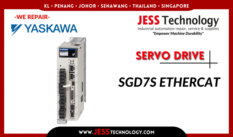 Repair YASKAWA SERVO DRIVE SGD7S ETHERCAT Malaysia, Singapore, Indonesia, Thailand