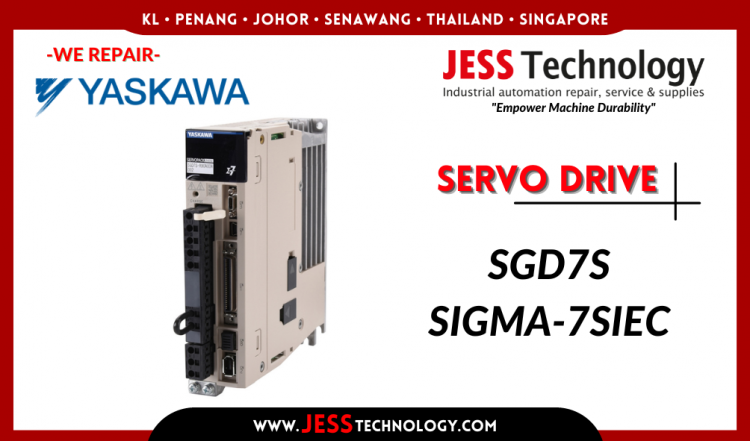 Repair YASKAWA SERVO DRIVE SGD7S SIGMA-7SIEC Malaysia, Singapore, Indonesia, Thailand
