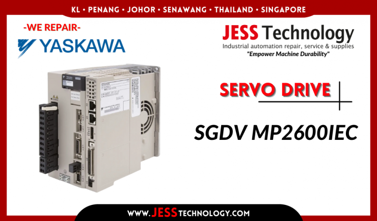 Repair YASKAWA SERVO DRIVE SGDV MP2600IEC Malaysia, Singapore, Indonesia, Thailand