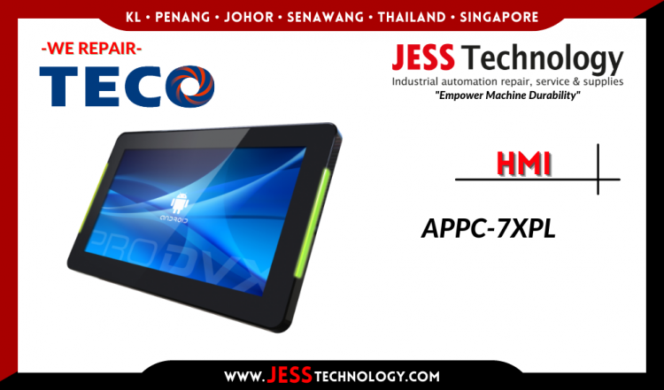 Repair TECO HMI APPC-7XPL Malaysia, Singapore, Indonesia, Thailand