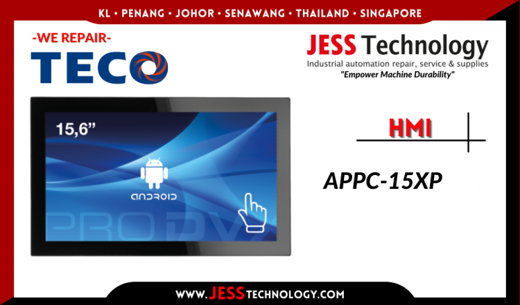 Repair TECO HMI APPC-15XP Malaysia, Singapore, Indonesia, Thailand