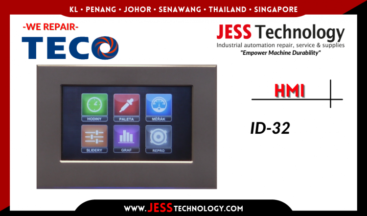 Repair TECO HMI ID-32 Malaysia, Singapore, Indonesia, Thailand