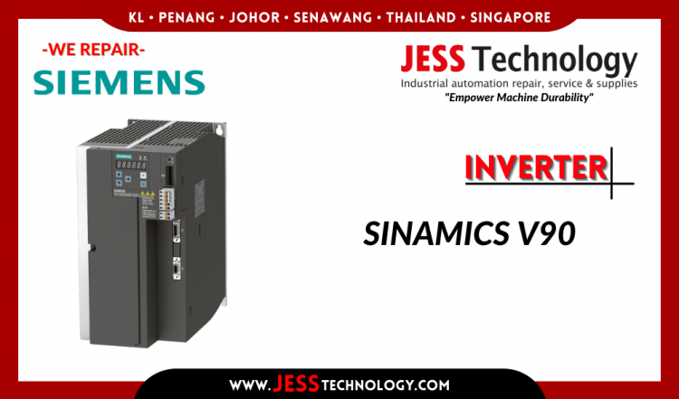 Repair SIEMENS INVERTER SINAMICS V90 Malaysia, Singapore, Indonesia, Thailand