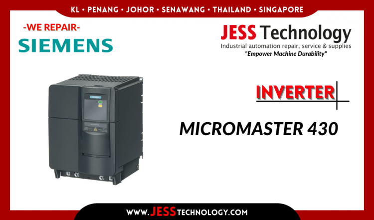 Repair SIEMENS INVERTER MICROMASTER 430 Malaysia, Singapore, Indonesia, Thailand