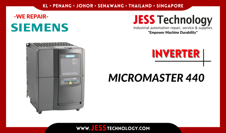 Repair SIEMENS INVERTER MICROMASTER 440 Malaysia, Singapore, Indonesia, Thailand