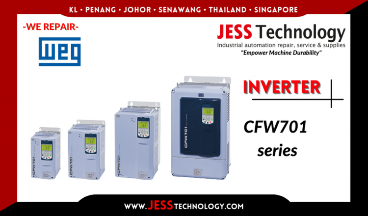 Repair WEG INVERTER CFW701 series Malaysia, Singapore, Indonesia, Thailand
