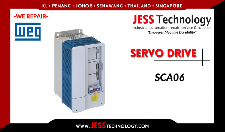 Repair WEG SERVO DRIVE SCA06 Malaysia, Singapore, Indonesia, Thailand