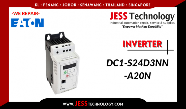 Repair EATON INVERTER DC1-S24D3NN-A20N Malaysia, Singapore, Indonesia, Thailand