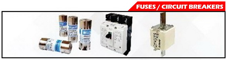 FUSES - CIRCUIT BREAKERS