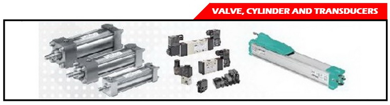 VALVE, CYLINDER & TRANSDUCERS