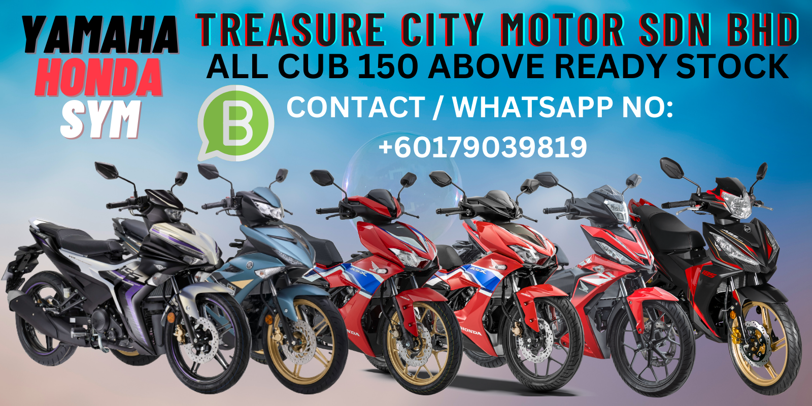 ALL MOPED or CUB 150cc above AVAILABLE STOCK