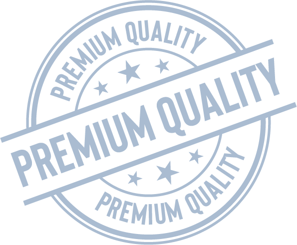 Premium Quality